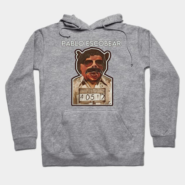 Pablo Escobear Hoodie by Kitta’s Shop